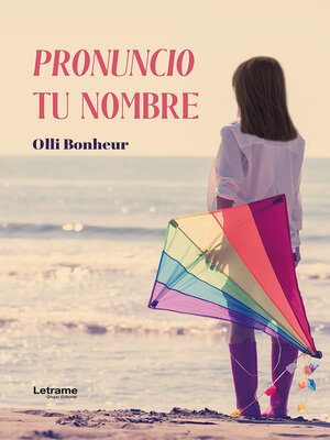 cover image of Pronuncio tu nombre
